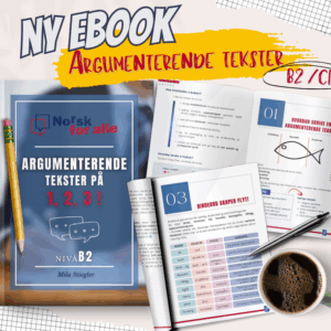 Ebook – Argumenterende tekster (Norskprøve B2–C1)